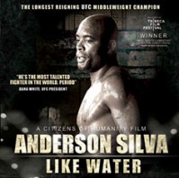 like water movie about anderson silva